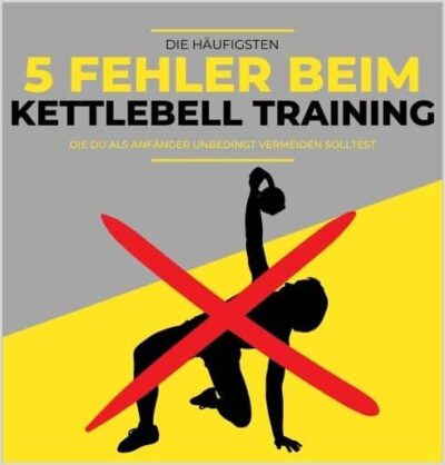 Anfängerfehler beim Kettlebell Training